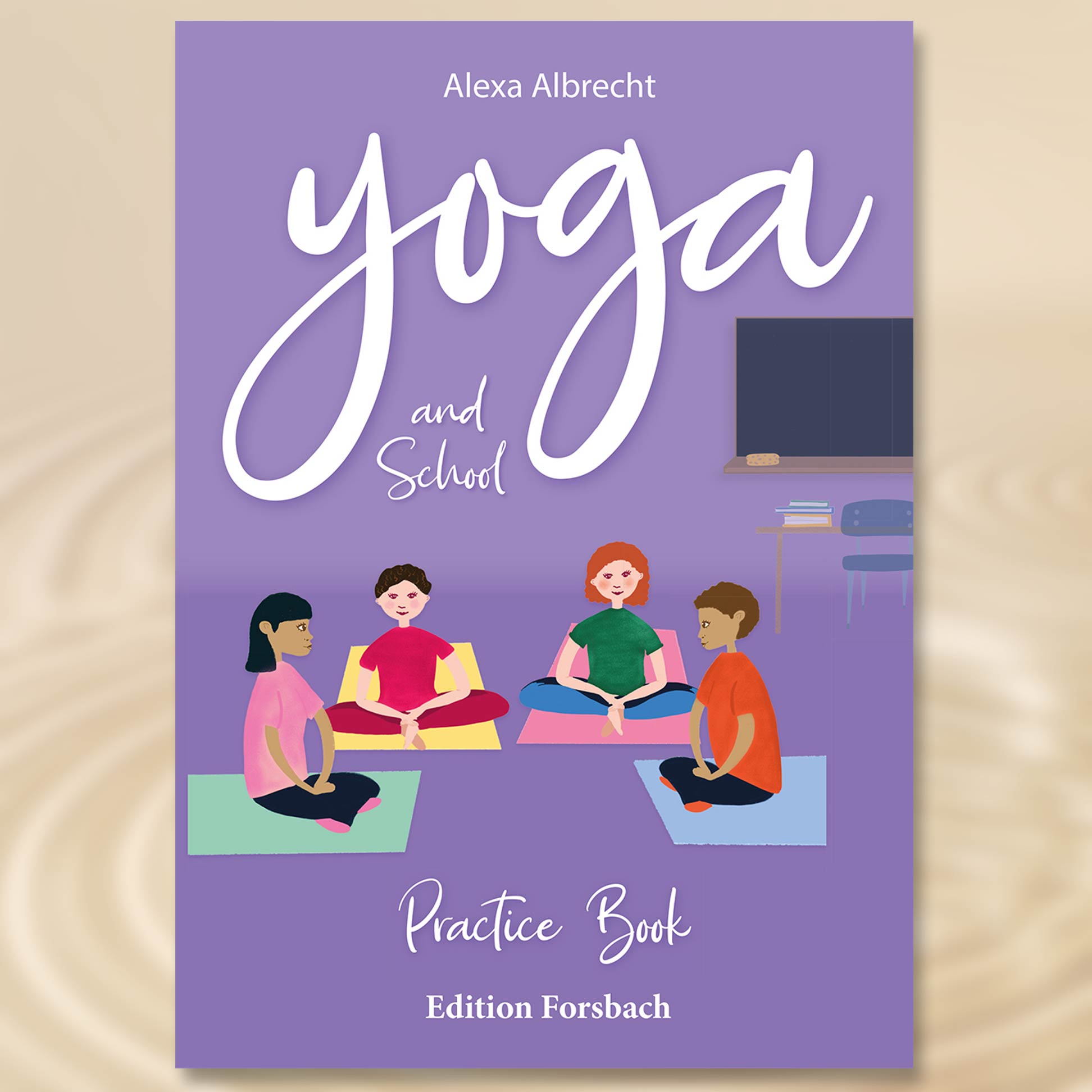 Yoga and School, English Edition